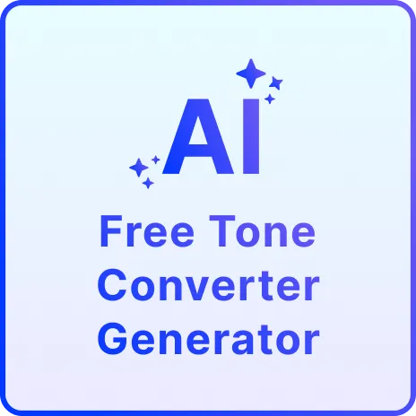 Free AI Tone Converter, Online Tone Adjustment Tool